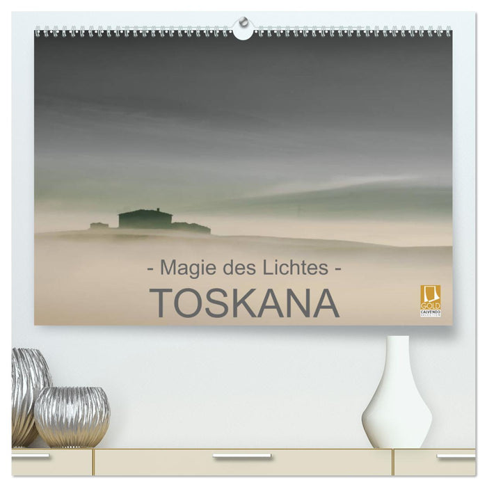 – Magie des Lichtes – TOSKANA (CALVENDO Premium Wandkalender 2025)