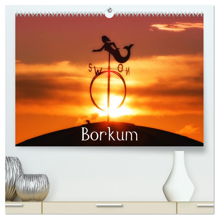 Borkum (CALVENDO Premium Wandkalender 2025)