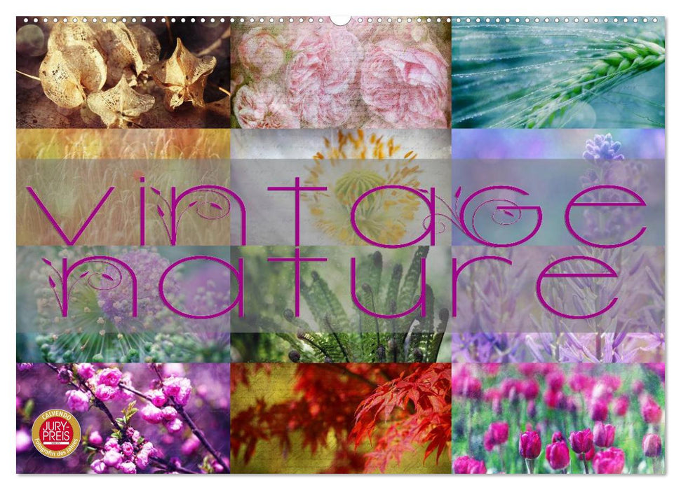 Vintage Nature - Romantische Naturaufnahmen (CALVENDO Wandkalender 2025)