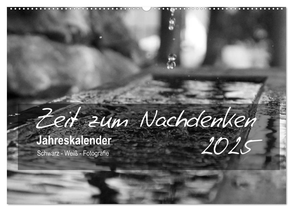 Zeit zum Nachdenken (CALVENDO Wandkalender 2025)