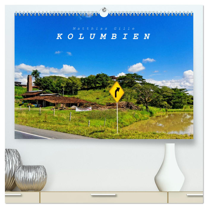 Kolumbien (CALVENDO Premium Wandkalender 2025)