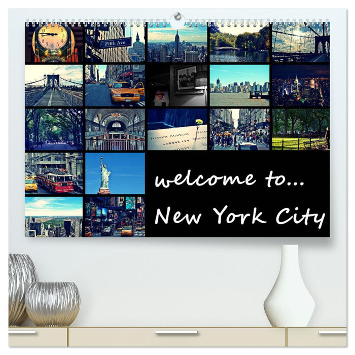 welcome to New York City (CALVENDO Premium Wandkalender 2025)