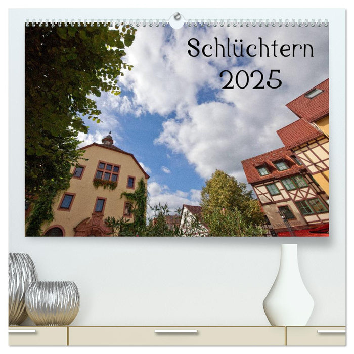 Schlüchtern 2025 (CALVENDO Premium Wandkalender 2025)