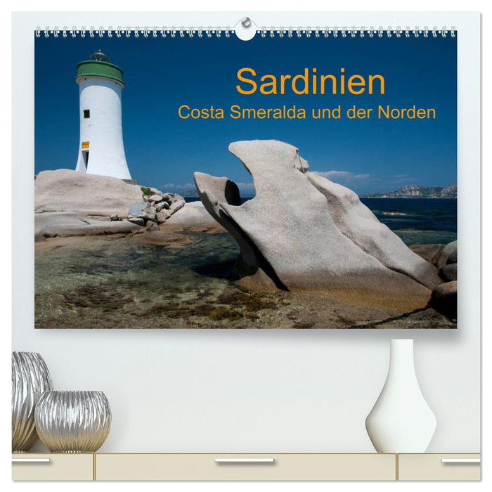 Sardinien Costa Smeralda und der Norden (CALVENDO Premium Wandkalender 2025)