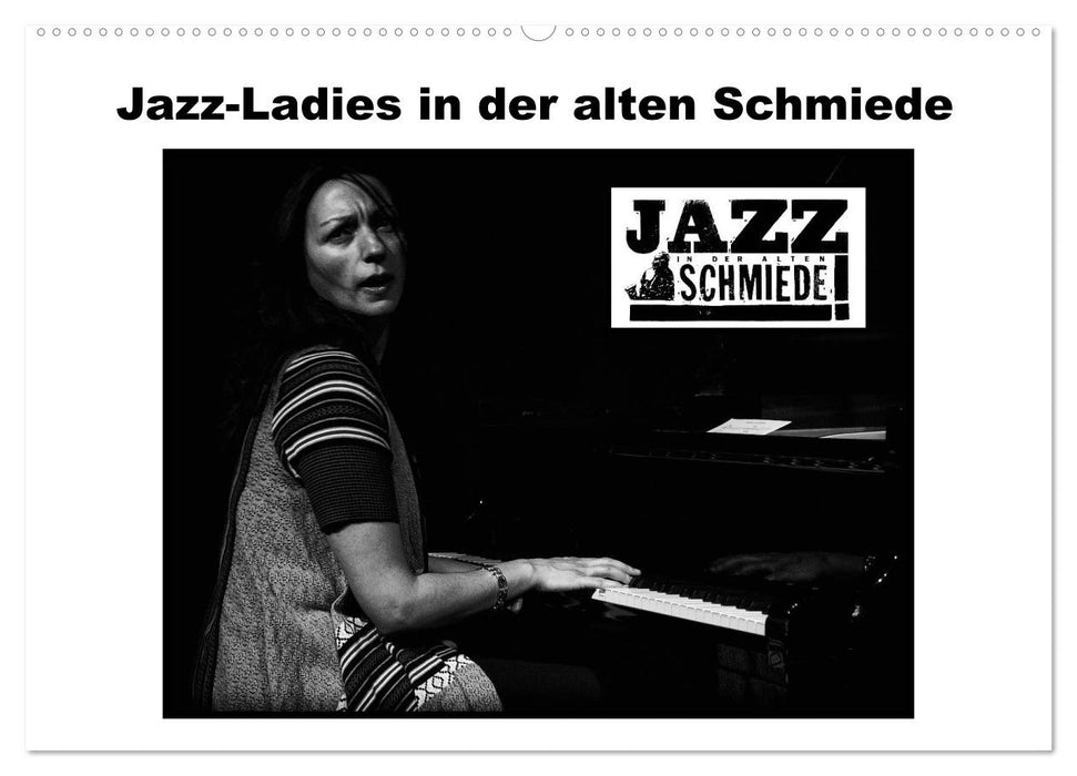 Jazz Ladies in der alten Schmiede (CALVENDO Wandkalender 2025)