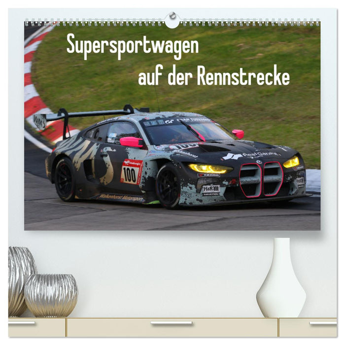 Supersportwagen auf der Rennstrecke (CALVENDO Premium Wandkalender 2025)