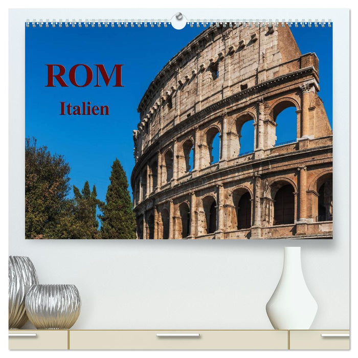 Rom-Italien / Geburtstagskalender (CALVENDO Premium Wandkalender 2025)