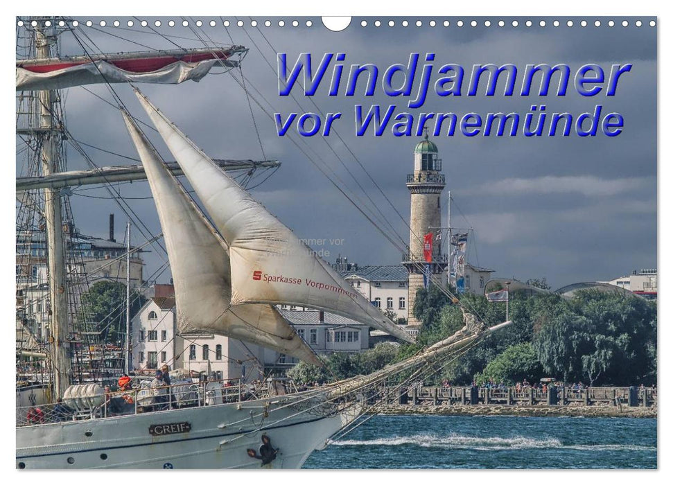 Windjammer vor Warnemünde (CALVENDO Wandkalender 2025)