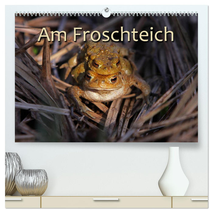 Am Froschteich (CALVENDO Premium Wandkalender 2025)