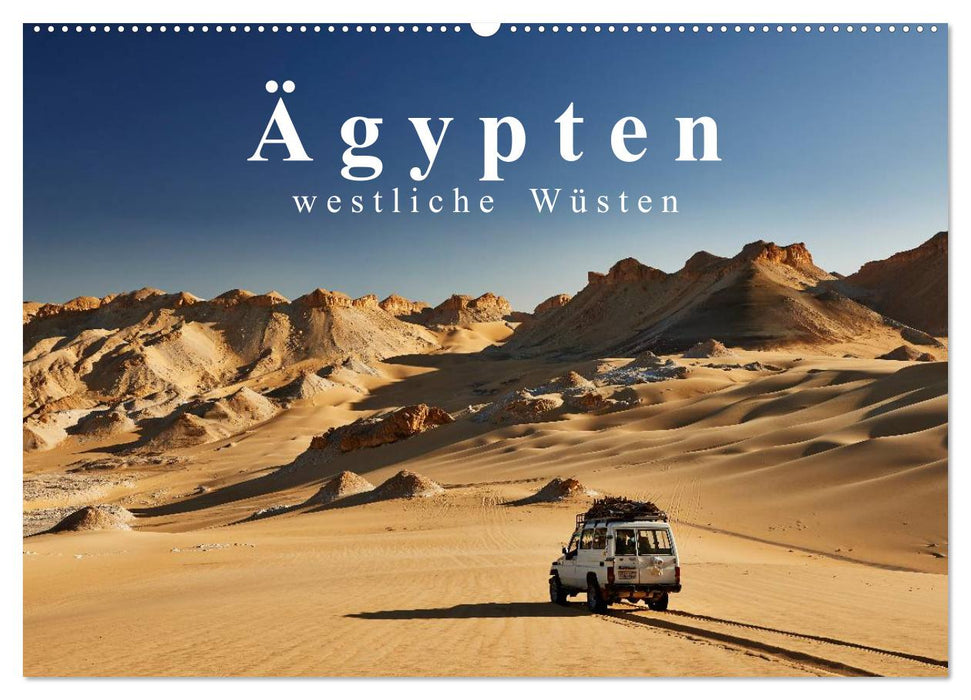 Ägypten – westliche Wüsten (CALVENDO Wandkalender 2025)