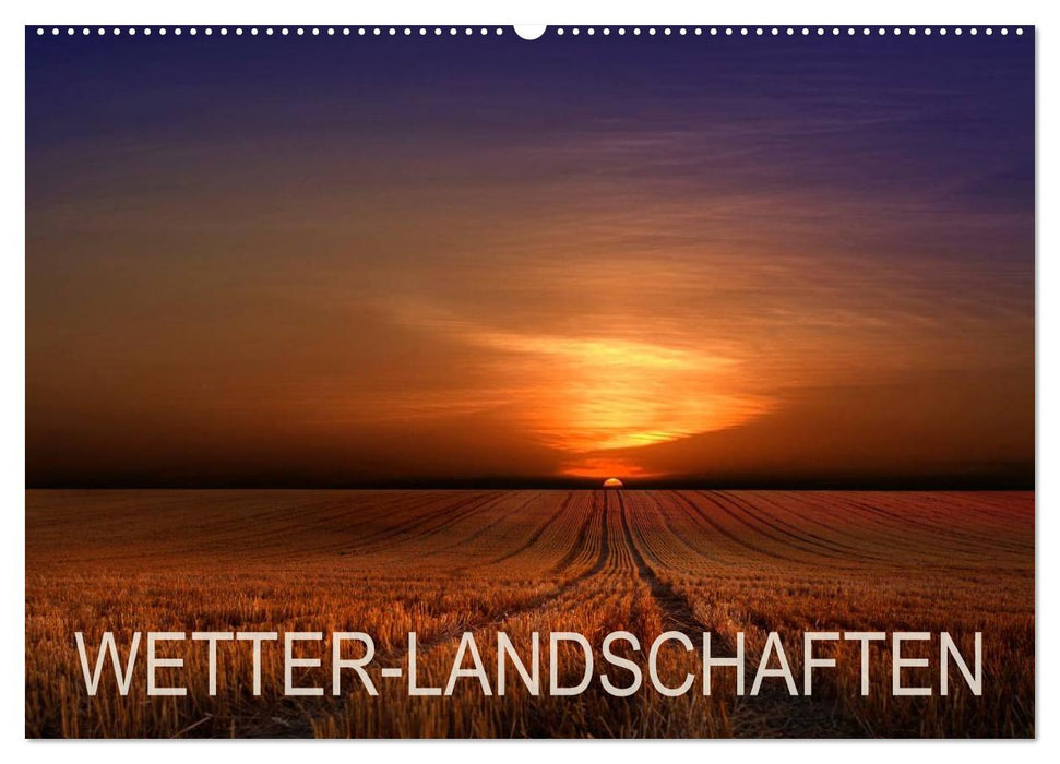 WETTER-LANDSCHAFTEN (CALVENDO Wandkalender 2025)