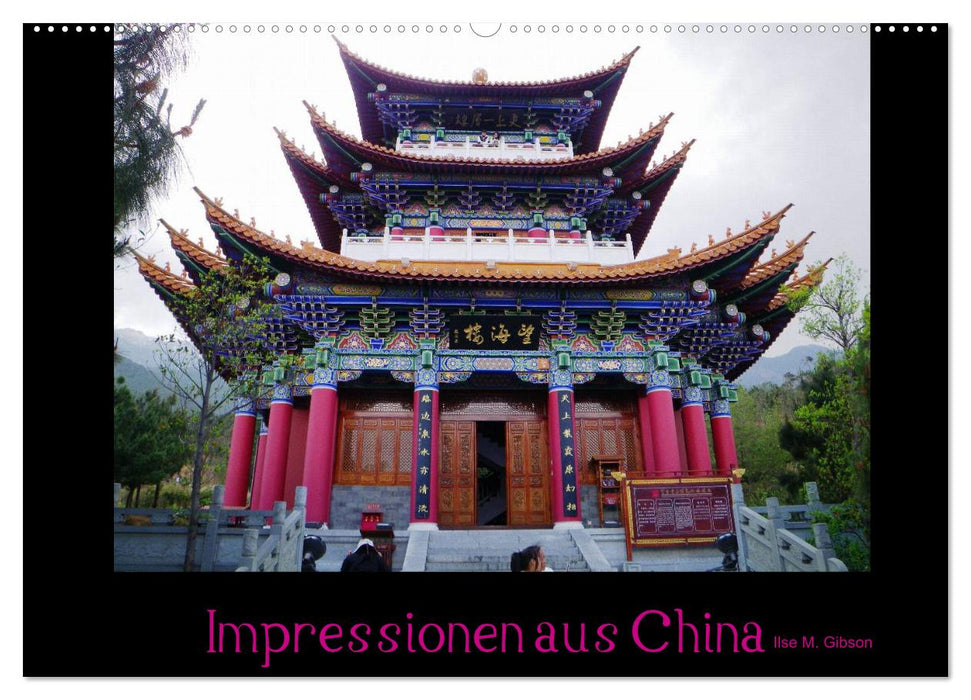 Impressionen aus China (CALVENDO Wandkalender 2025)