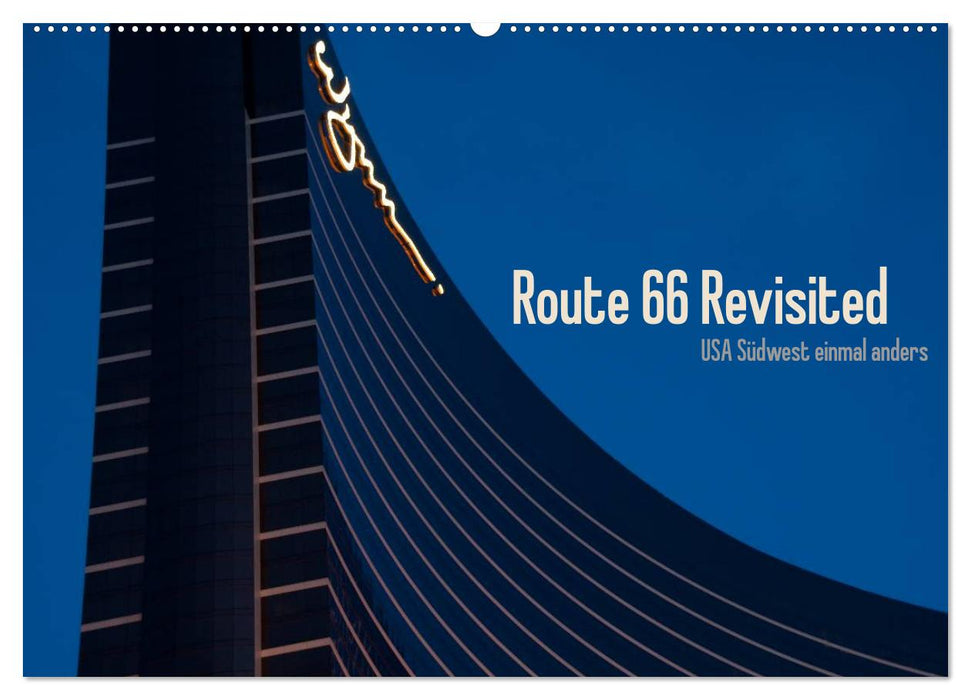 Route 66 Revisited (CALVENDO Wandkalender 2025)