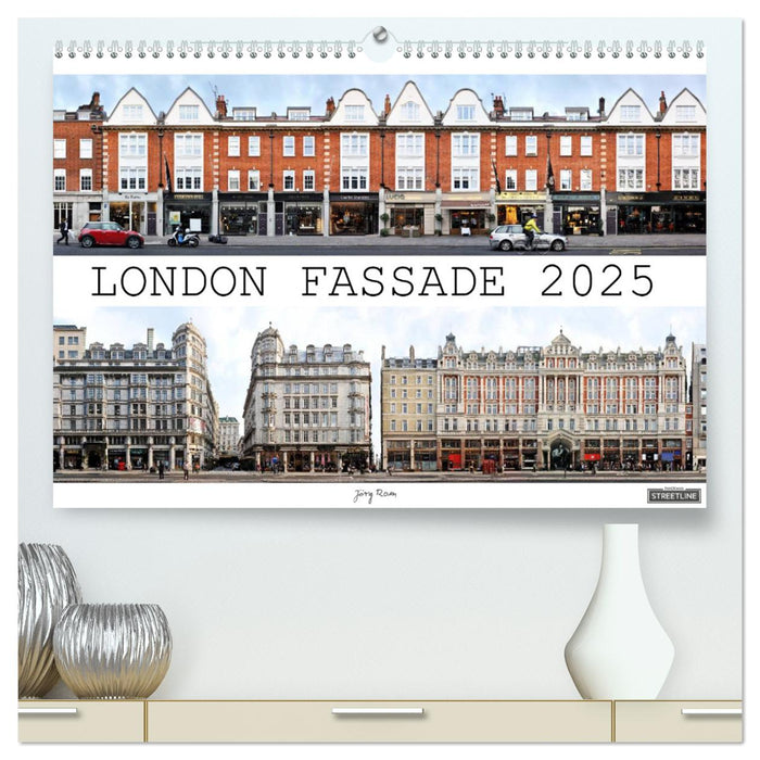 London Fassade 2025 (CALVENDO Premium Wandkalender 2025)