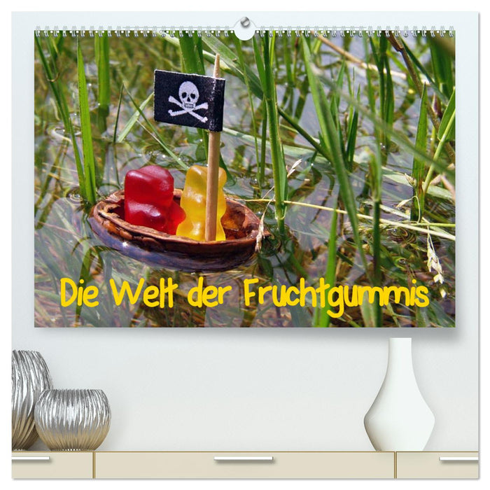 Die Welt der Fruchtgummis (CALVENDO Premium Wandkalender 2025)