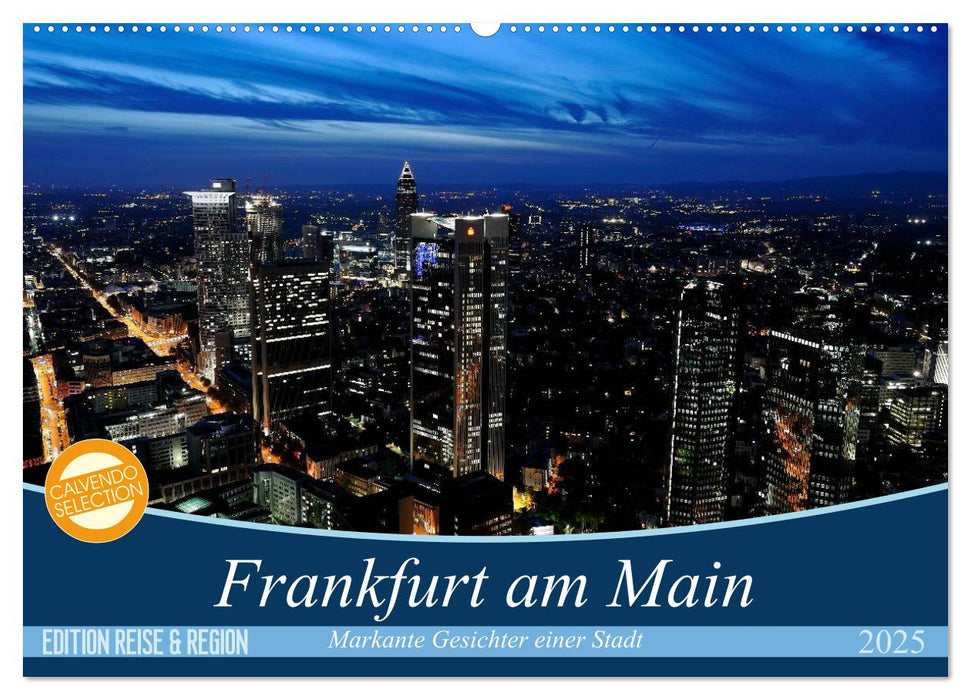 Frankfurt am Main (CALVENDO Wandkalender 2025)