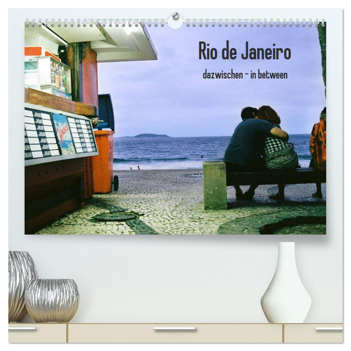 Rio de Janeiro dazwischen - in between (CALVENDO Premium Wandkalender 2025)