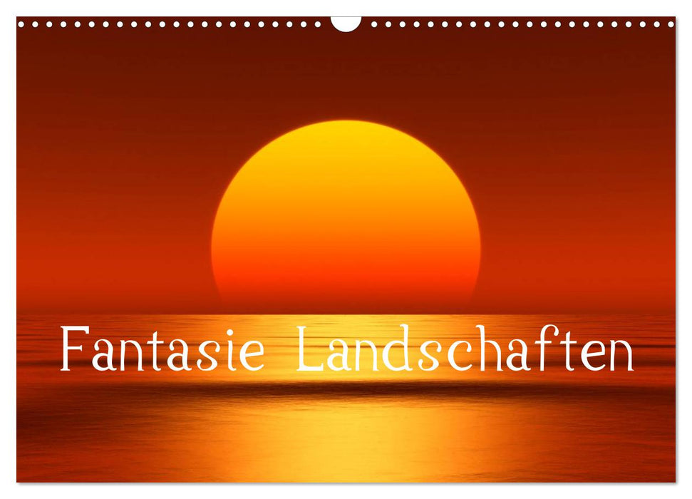 Fantasie Landschaften (CALVENDO Wandkalender 2025)