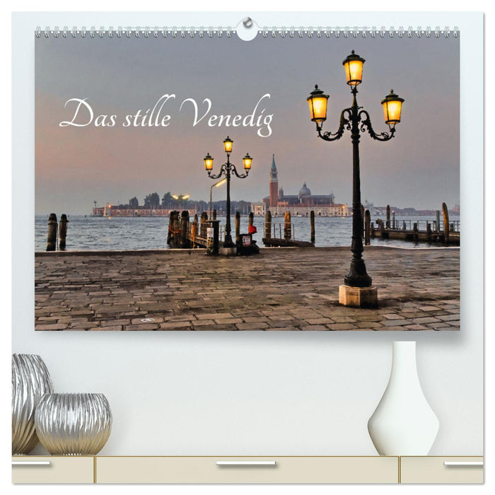 Das stille Venedig (CALVENDO Premium Wandkalender 2025)