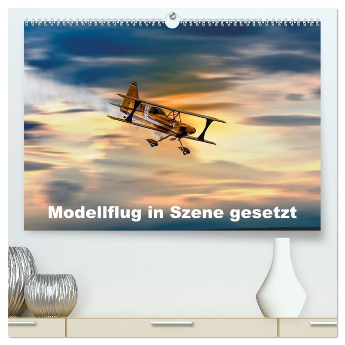 Modellflug in Szene gesetzt (CALVENDO Premium Wandkalender 2025)