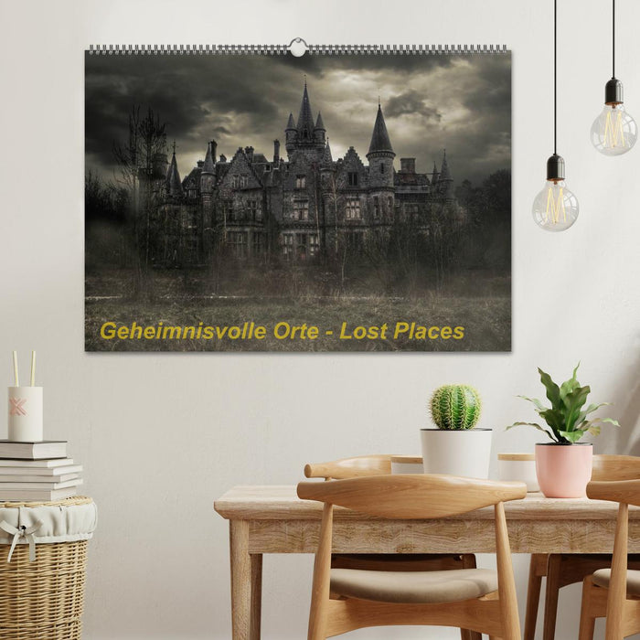 Geheimnisvolle Orte - Lost Places (CALVENDO Wandkalender 2025)