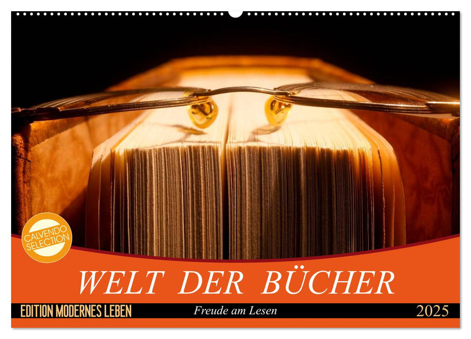 Welt der Bücher (CALVENDO Wandkalender 2025)