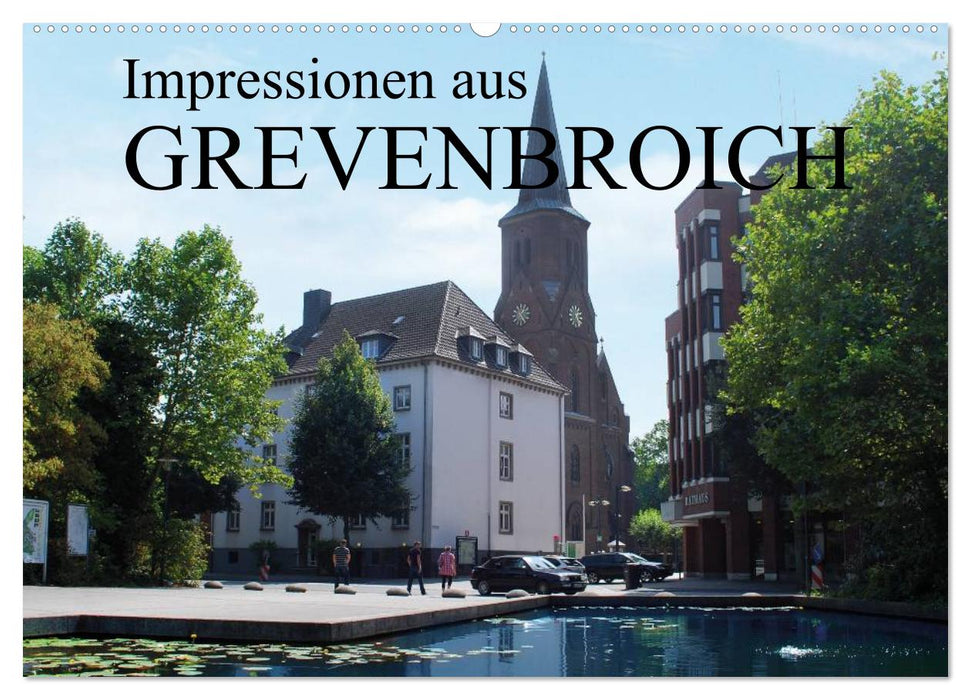 Impressionen aus Grevenbroich (CALVENDO Wandkalender 2025)