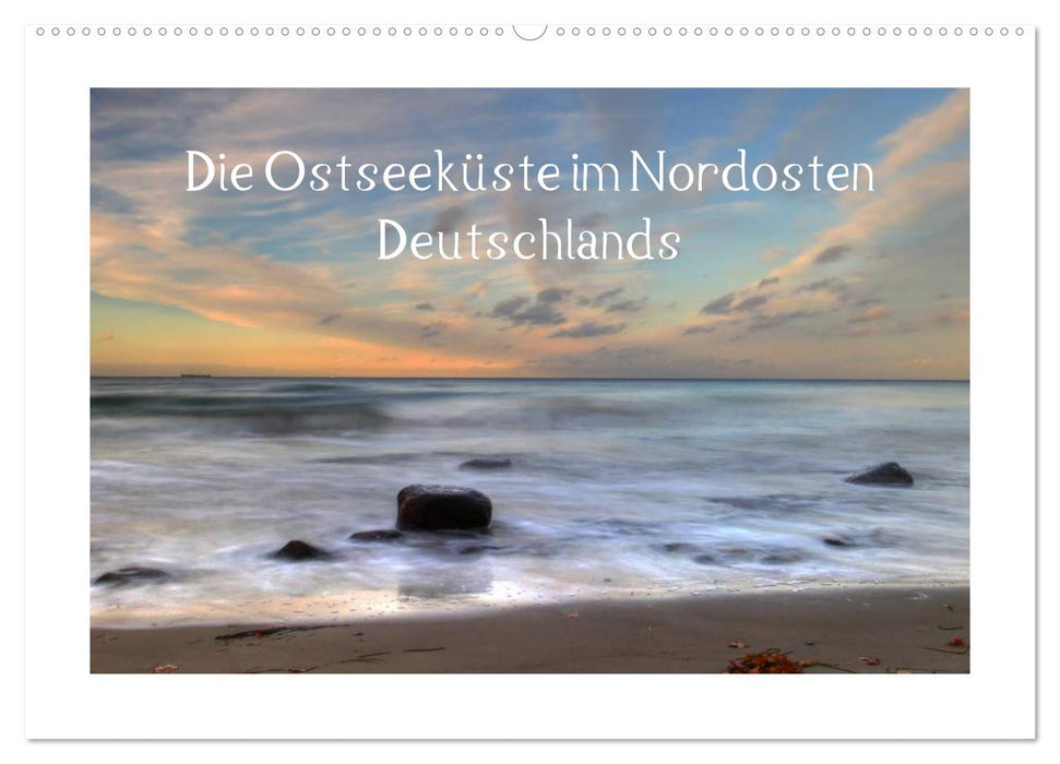 Die Ostseeküste (CALVENDO Wandkalender 2025)