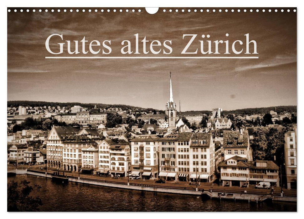 Gutes altes Zürich (CALVENDO Wandkalender 2025)