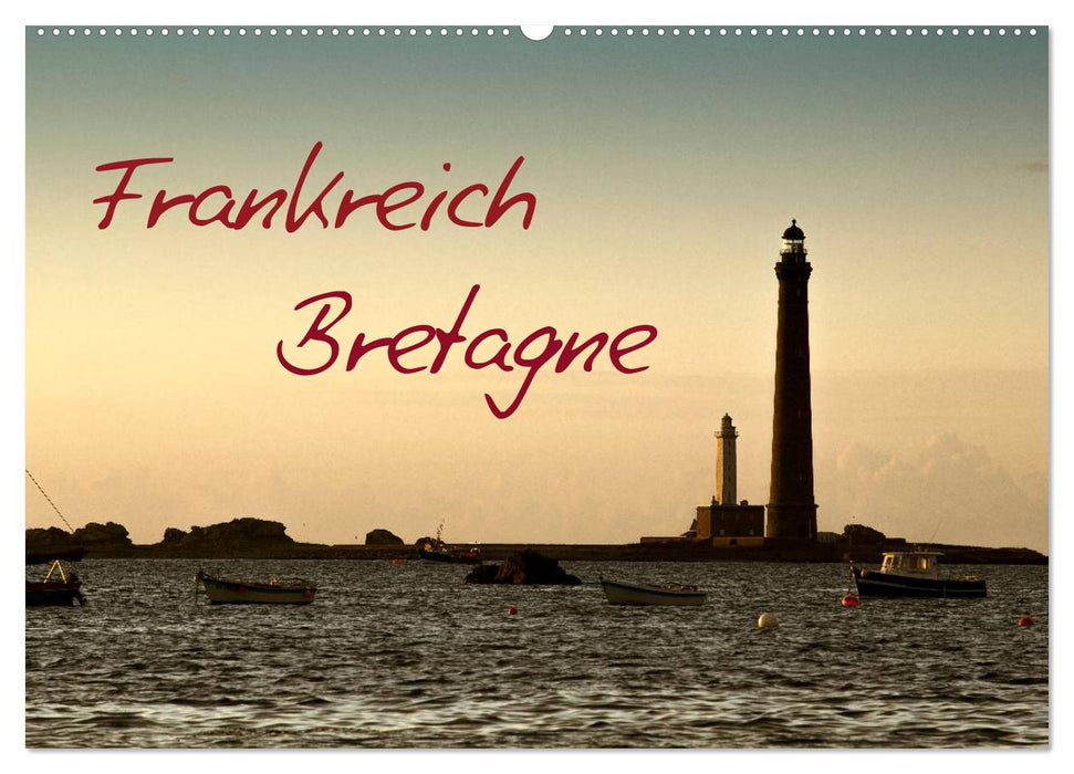 Frankreich Bretagne (CALVENDO Wandkalender 2025)