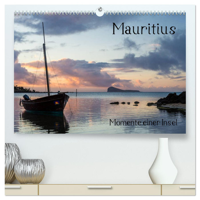 Mauritius - Momente einer Insel (CALVENDO Premium Wandkalender 2025)