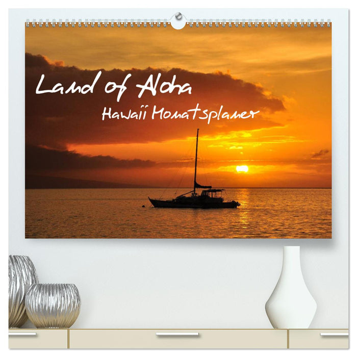 Land of Aloha - Hawaii Monatsplaner (CALVENDO Premium Wandkalender 2025)