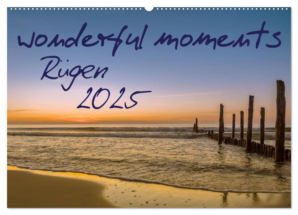 wonderful moments - Rügen 2025 (CALVENDO Wandkalender 2025)