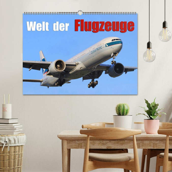 Welt der Flugzeuge (CALVENDO Wandkalender 2025)