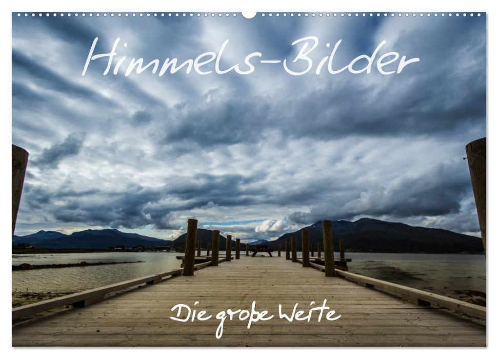 Himmels-Bilder - Die große Weite (CALVENDO Wandkalender 2025)