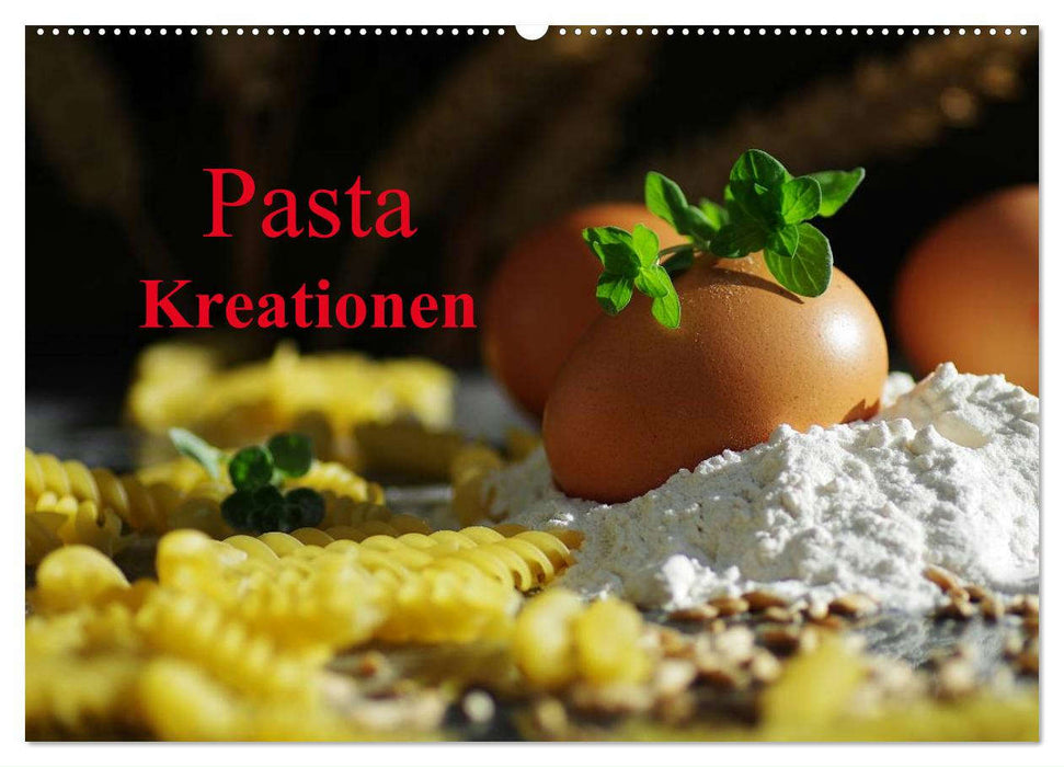 Pasta Kreationen (CALVENDO Wandkalender 2025)