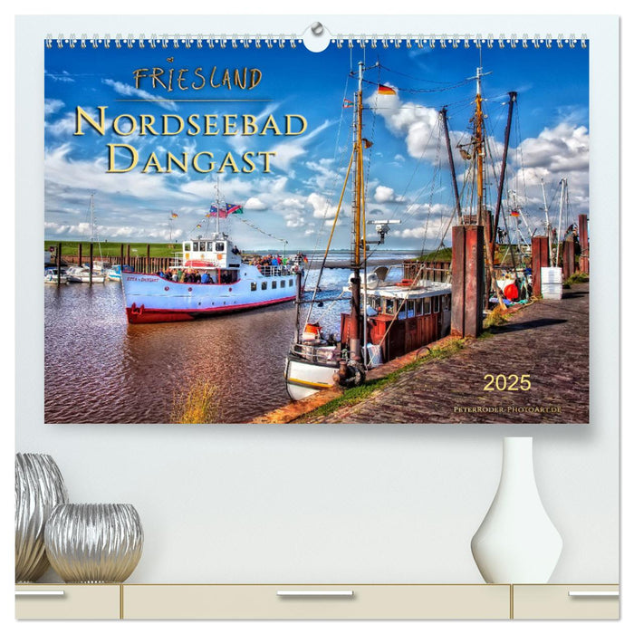 Friesland - Nordseebad Dangast (CALVENDO Premium Wandkalender 2025)