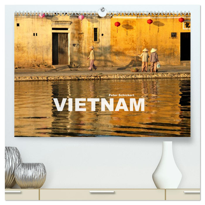 Vietnam (CALVENDO Premium Wandkalender 2025)