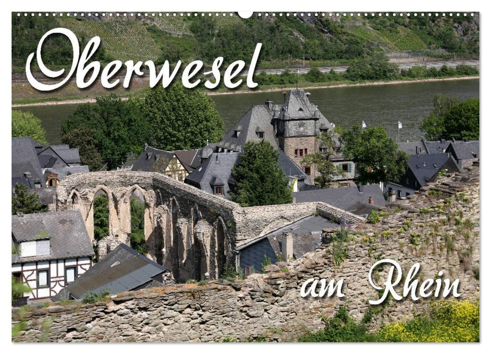 Oberwesel am Rhein (CALVENDO Wandkalender 2025)