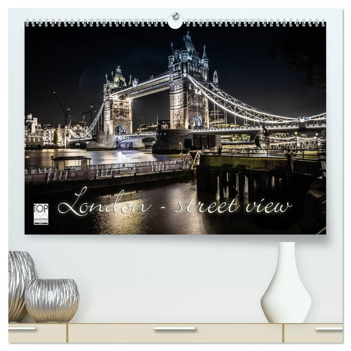 London - street view (CALVENDO Premium Wandkalender 2025)