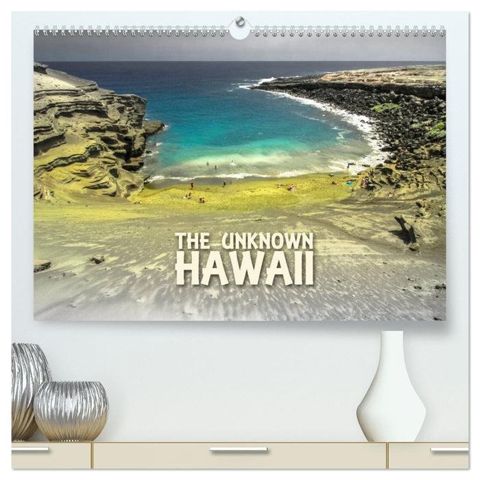 The Unknown HAWAII (CALVENDO Premium Wandkalender 2025)