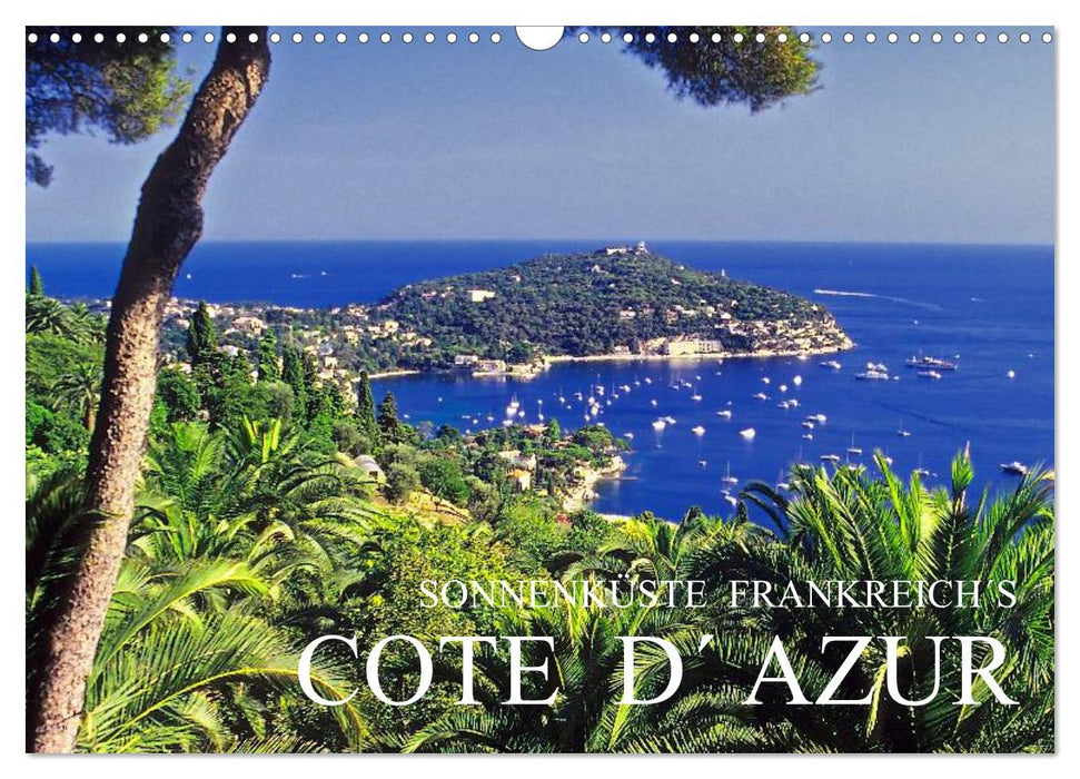 Sonnenküste Frankreich´s Cote d´ Azur (CALVENDO Wandkalender 2025)