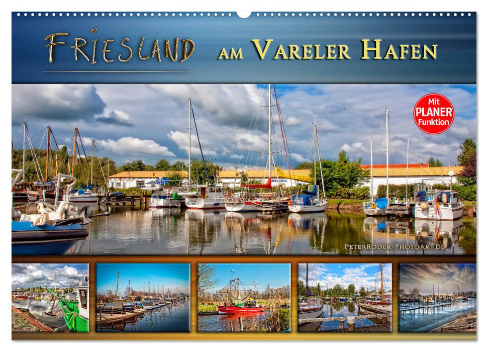 Friesland - am Vareler Hafen (CALVENDO Wandkalender 2025)