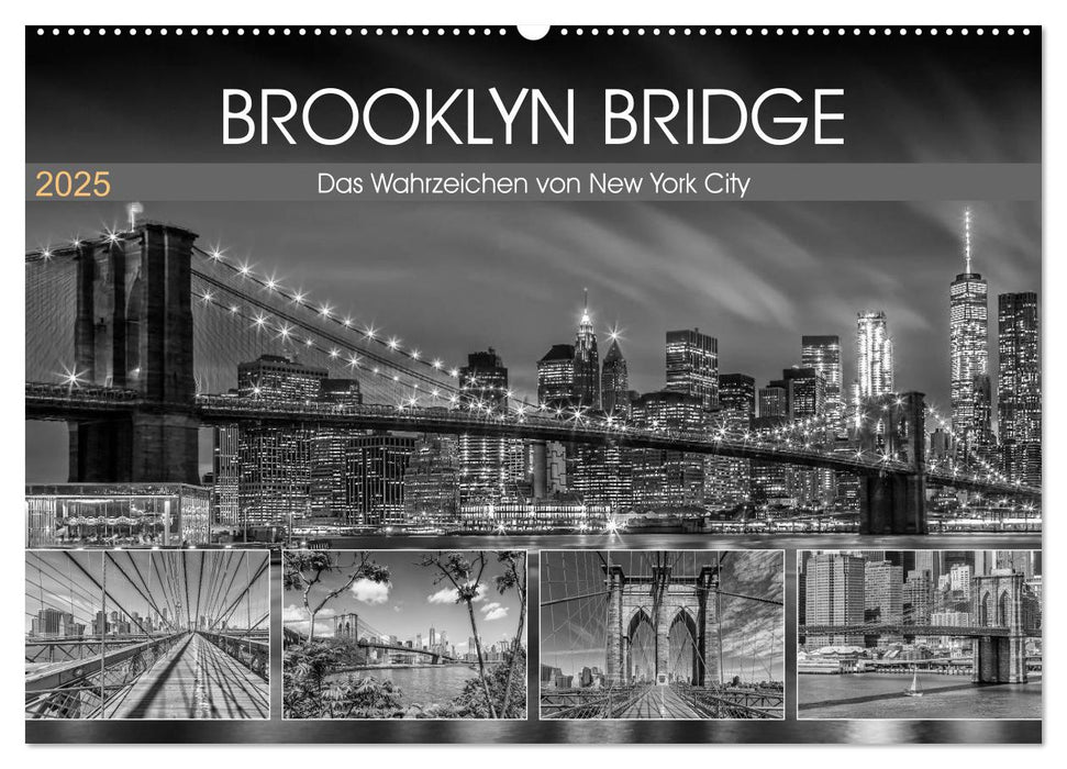 BROOKLYN BRIDGE Das Wahrzeichen von New York City (CALVENDO Wandkalender 2025)