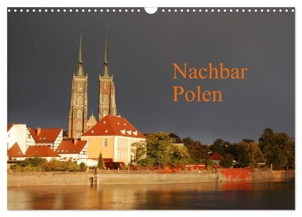 Nachbar Polen (CALVENDO Wandkalender 2025)