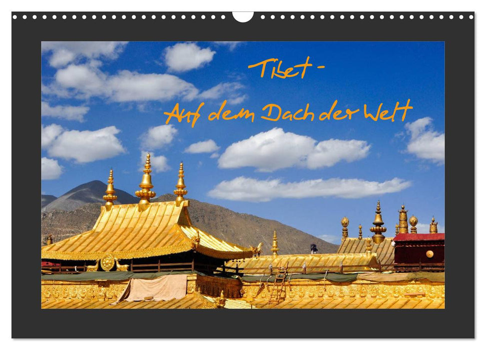 Tibet - Auf dem Dach der Welt (CALVENDO Wandkalender 2025)