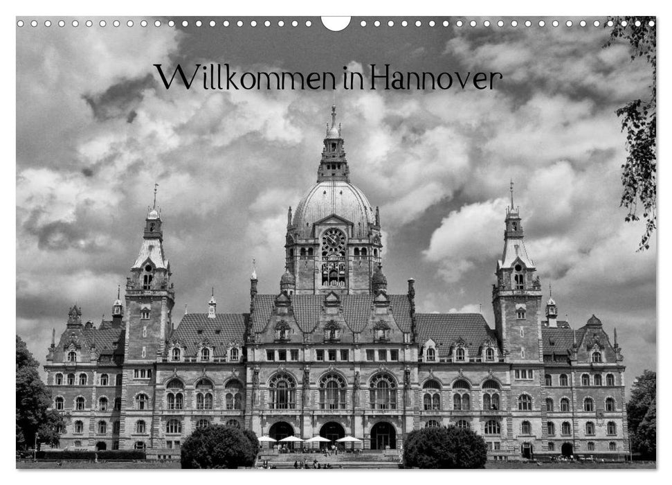 Willkommen in Hannover (CALVENDO Wandkalender 2025)