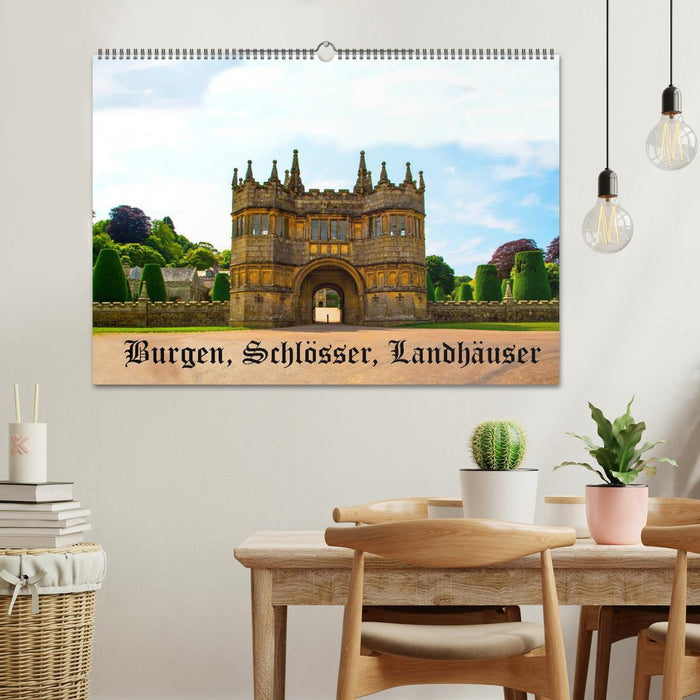 Burgen, Schlösser, Landhäuser (CALVENDO Wandkalender 2025)