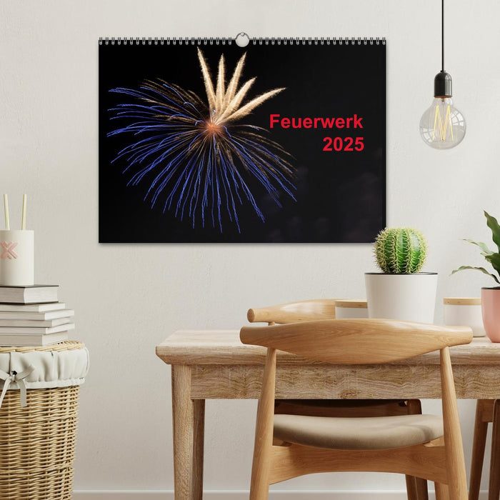 Feuerwerk (CALVENDO Wandkalender 2025)