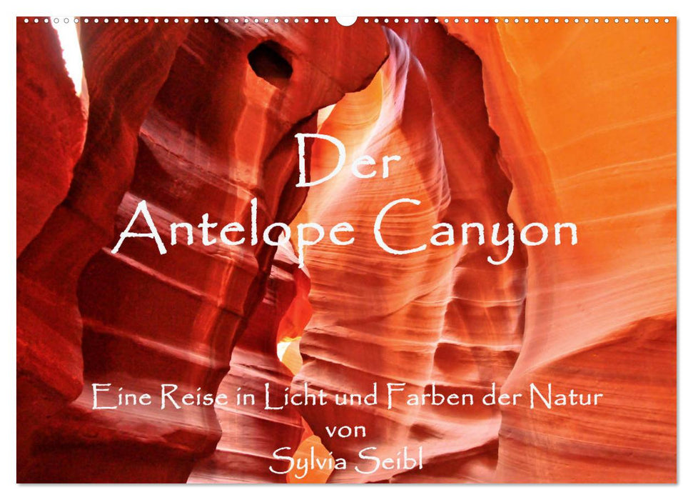 Der Antelope Canyon (CALVENDO Wandkalender 2025)
